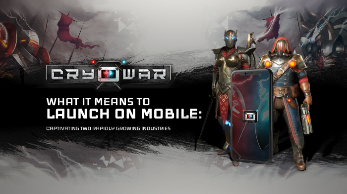 Cryowar: What it Means to Launch On Mobile