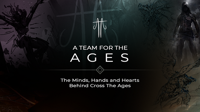 A Team For The Ages — The Minds, Hands and Hearts Behind Cross The Ages