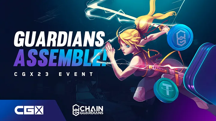 Guardians Assemble for the Upcoming CGX23 Event: Unravel the Mysteries of ChainGuardians